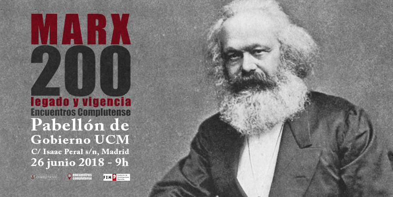 Legado y vigencia de Marx. Martes 26 de junio, jornada conmemorativa del bicentenario de Karl Marx